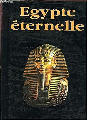 couverture de : Egypte &eacute;ternelle